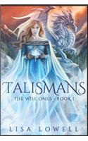 Talismans: Large Print Edition