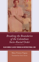 Breaking the Boundaries of the Colombian Socio-Racial Order