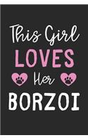 This Girl Loves Her Borzoi