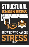 Structural Engineers Know How To Handle Stress: Travel Journal for Women and Men, Travel Journal for Kids, Travel Journal with Prompts