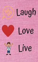 Laugh Love Live - Motivational Notebook