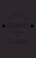 The Greatest Grandpas Are Born In October