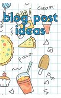 Blog Post Ideas Notebook (For Food Bloggers)