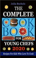 The Complete Cookbook for Young Chefs 2020