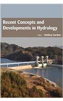 RECENT CONCEPTS AND DEVELOPMENTS IN HYDROLOGY