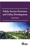 Public Service Provision & Urban Development