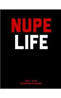 Nupe Life 2019 - 2020 Academic Planner: An 18-Month Weekly Calendar for Kappa Alpha Phi Frats - July 2019 - December 2020