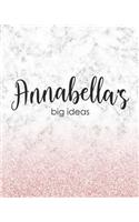 Annabella's Big Ideas: Personalized Notebook - 8x10 Lined Women's Journal