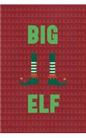 Big Elf: All Purpose 6x9 Blank Lined Notebook Journal Way Better Than A Card Trendy Unique Gift Red Elf