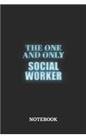 The One And Only Social Worker Notebook