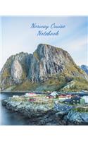 Norway Cruise Notebook: Notebook and Journal for Planning and Organizing Your Next five Cruising Adventures