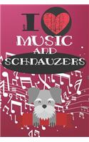 I Love Music and Schnauzers