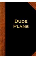 2020 Weekly Planner For Men Dude Plans Vintage Style 134 Pages: 2020 Planners Calendars Organizers Datebooks Appointment Books Agendas