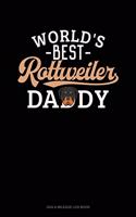 World's Best Rottweiler Daddy