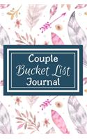 Bucket List Journal for Couples- Motivational Notebook To Write In-Blank Guided Journal Couple Edition-6"x9"/120 pages Book 8: Challenge Bucket List Planner-Couple Goal Setting Notebook-Record Your Adventures&Dreams- Self Help Guided Motivational Notebook