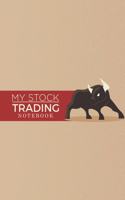 My Stock Trading Notebook: Best Gift Blank Lined Journal/Notebook