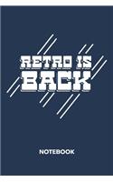 Retro Is Back
