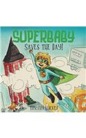 SUPERBABY Saves the Day!