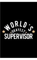 World's Okayest Supervisor