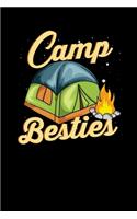 Camp Besties: Camping Notizbuch / Tagebuch / Heft mit Blanko Seiten. Notizheft mit Weißen Blanken Seiten, Malbuch, Journal, Sketchbuch, Planer für Termine oder To