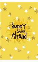 Sunny Skies Ahead