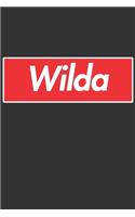 Wilda: Wilda Planner Calendar Notebook Journal, Personal Named Firstname Or Surname For Someone Called Wilda For Christmas Or Birthdays This Makes The Perf