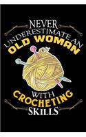 Never Underestimate The Power Of A Woman With Quilting Skills: Funny Crocheting lined journal Gifts . Best Lined Journal gifts for Crocheters who loves Crocheting. This Funny Crochet Lined journal Gifts is the p