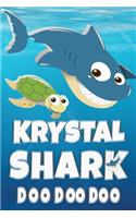Krystal Shark Doo Doo Doo