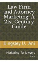 Law Firm and Attorney Marketing