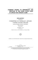 Oversight hearing on performance and structure of the United States Court of Appeals for Veterans Claims