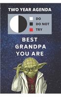 2020 & 2021 Two-Year Daily Planner For Best Gift For Grandpa - Funny Yoda Quote Appointment Book - Two Year Weekly Agenda Notebook Present for Grandfather