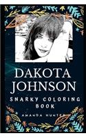 Dakota Johnson Snarky Coloring Book: An American Actress.(0 Dakota Johnson Snarky Coloring Books)