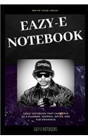 Eazy-E Notebook