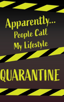 Quarantine Notebook - Blank Lined Pages 6x9