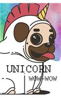 Unicorn, Wow-Wow: Unicorn, Notebook, Gift, Funny, Journal, Diary (6 X 9; 112)