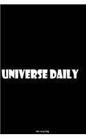 Universe Daily: Office Appointment, Day Plan To do List, Plan Your Work, Student School Schedule, Business Daily Goal, Large Size, 120 Pages 8" x 11"