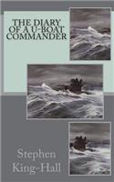 The Diary of a U-Boat Commander