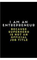 I Am an Entrepreneur Because Superhero Is Not an Official Job Title
