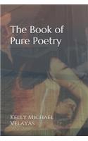 The Book of Pure Poetry: Lust for life