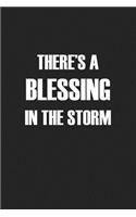 There's a Blessing in the Storm: A 6x9 Inch Matte Softcover Journal Notebook with 120 Blank Lined Pages and an Inspiring Cover Slogan