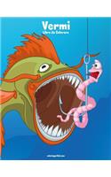 Vermi Libro da Colorare 1: (1 Vermi)