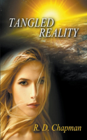 Tangled Reality: (2 Blurring Reality)