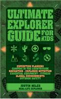 Ultimate Explorer Guide for Kids