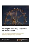 Learning Veeam® Backup & Replication for VMware vSphere