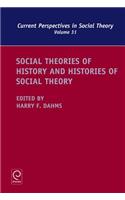 Social Theories of History and Histories of Social Theory