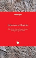 Reflections on Bioethics