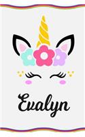 Evalyn: Personal Notebook Personal Diary Unicorn Notebook Writing Journal Personalized Notebook Custom Notebook Unicorn Gift Unicorn Birthday Book Custom Na