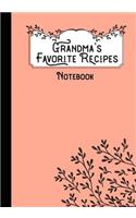Grandma's Favorites Recipes: Notebook