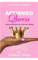 Affirmed Queen