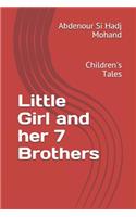 Girl and Her 7 Brothers